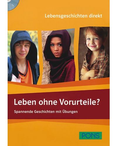 Leben ohne Vorurteile? + CD: Помагало по немски език - 1