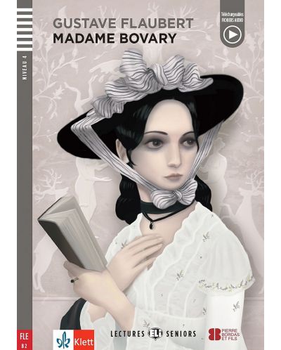 Lectures Seniors - Niveau 4 (B2): Madame Bovary + downloadable audio - 1