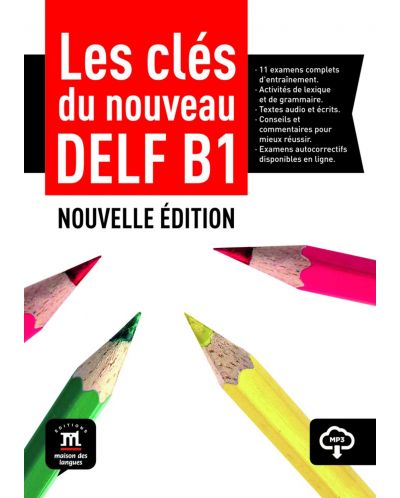 Les cles du nouveau DELF B1 nouvelle edition  (учебник + CD) - 1