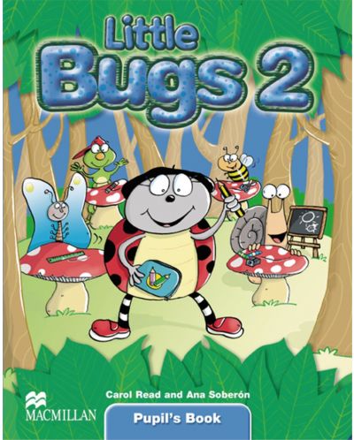 Little Bugs 2: Pupil's Book / Английски за деца (Учебник) - 1