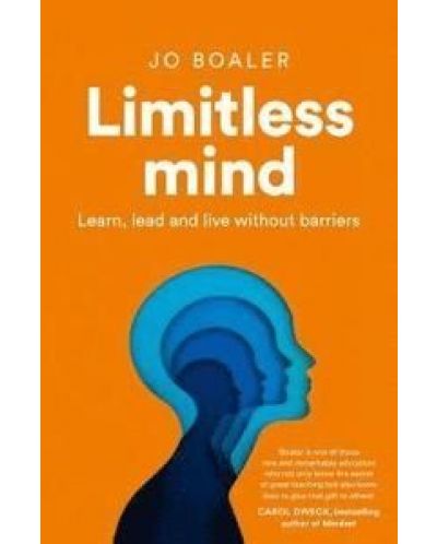 Limitless Mind: Learn, Lead and Live Without Barriers - 1