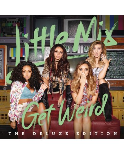Little Mix - Get Weird (Deluxe) - 1