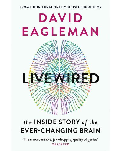 Livewired: The Inside Story of the Ever-Changing Brain - 1