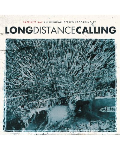 Long Distance Calling - Satellite Bay (Re-issue + Bonus) (2 CD)