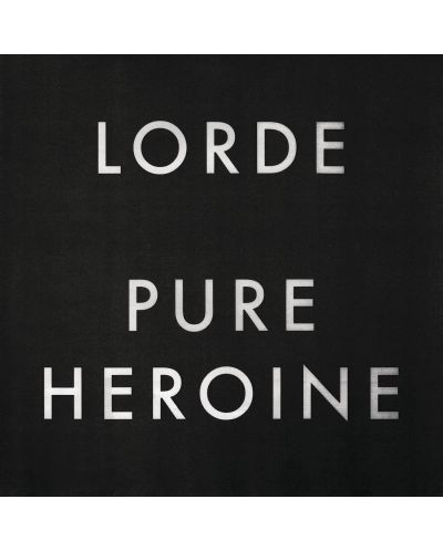 Lorde - Pure Heroine (Vinyl) - 1