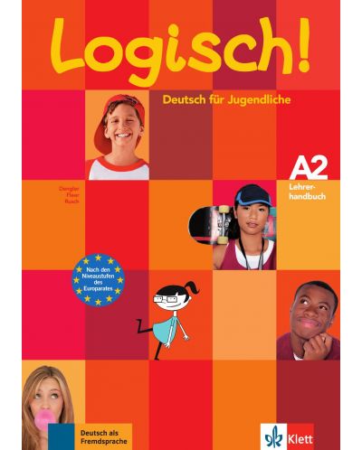 Logisch! A2, Lehrerhandbuch mit integriertem Kursbuch - 1