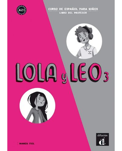 Lola y Leo 3 A2.1 Libro del profesor - 1