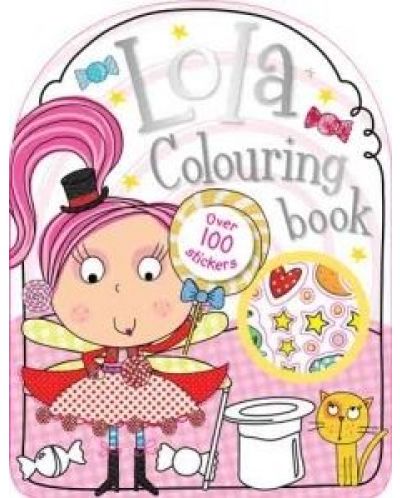 Lola the Lollipop Fairy Colouring Book Over 100 Stickers