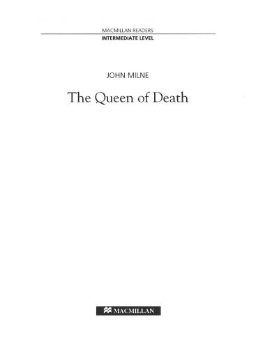 Macmillan Readers: Queen of Death (ниво Intermediate) - 3
