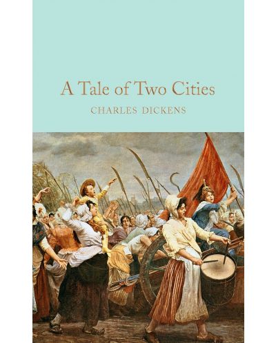 Macmillan Collector's Library: A Tale of Two Cities - 1