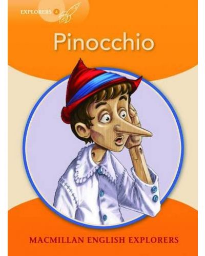 Macmillan English Explorers: Pinocchio (ниво Explorers 4) - 1