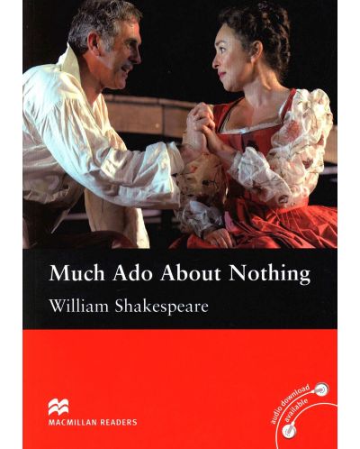 Macmillan Readers: Much Ado about Nothing (ниво Intermediate) - 1