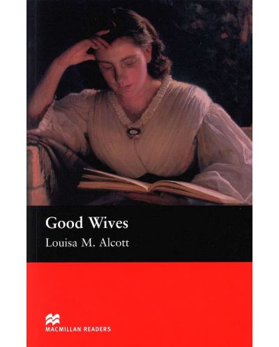 Macmillan Readers: Good Wives  (ниво Beginner) - 1