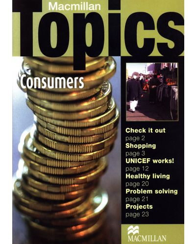 Macmillan Topics: Consumers - Intermediate - 1