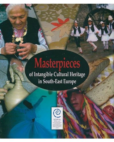 Masterpieces of the intangible cultural heritage in Southeast Europe - 1