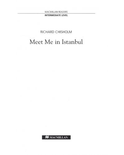 Macmillan Readers: Meet Me in Istanbul (ниво Intermediate) - 3
