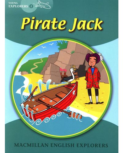 Macmillan Explorers Phonics: Pirate Jack (ниво Young Explorer's 2) - 1