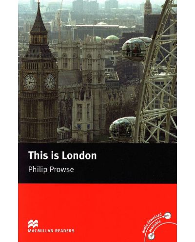 Macmillan Readers: This is London (ниво Beginner) - 1