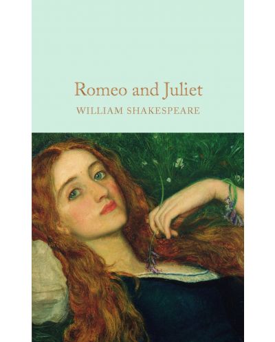 Macmillan Collector's Library: Romeo and Juliet