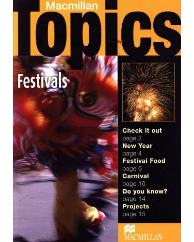Macmillan Topics: Festivals - Elementary - 1
