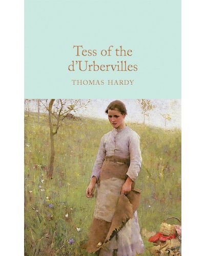 Macmillan Collector's Library: Tess of the d'Urbervilles - 1