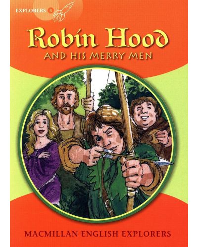 Macmillan English Explorers: Robin Hood (ниво Explorer's 4) - 1