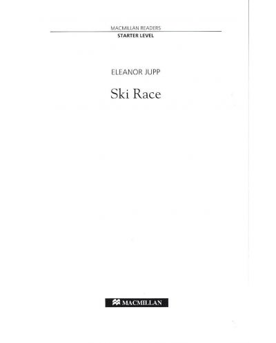 Macmillan Readers: Ski Race  (ниво Starter) - 4
