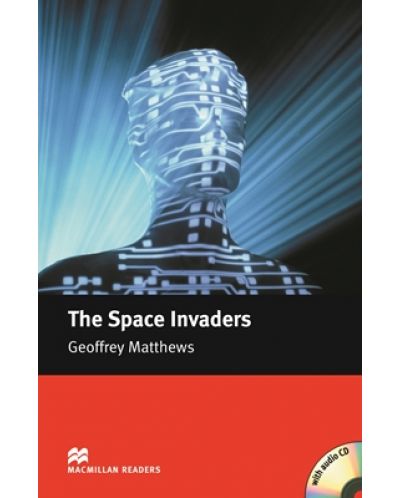 Macmillan Readers: Space invaders + CD (ниво Intermediate) - 1