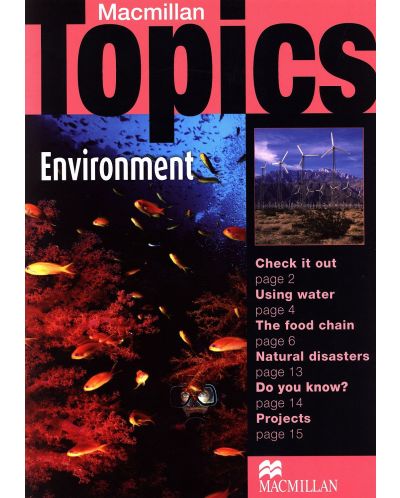 Macmillan Topics: Environment - Elementary - 1