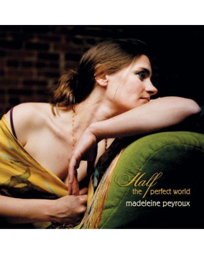Madeleine Peyroux - Half The Perfect World (CD)