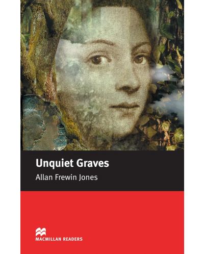 Macmillan Readers: Unquiet Graves (ниво Elementary) - 1