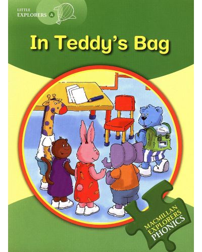 Macmillan English Explorers: In Teddy's Bag (ниво Little Explorer's A) - 1