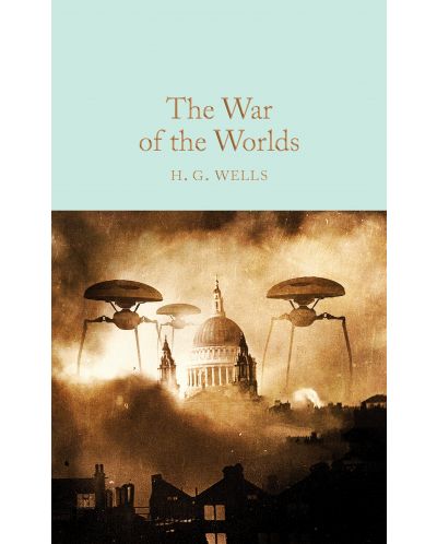 Macmillan Collector's Library: The War of the Worlds - 1