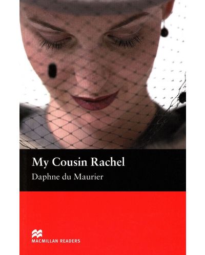 Macmillan Readers: My Cousin Rachel (ниво Intermediate) - 1