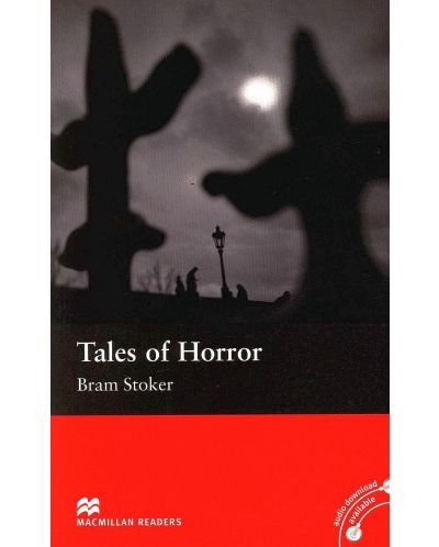 Macmillan Readers: Tales of Horror  (ниво Elementary) - 1