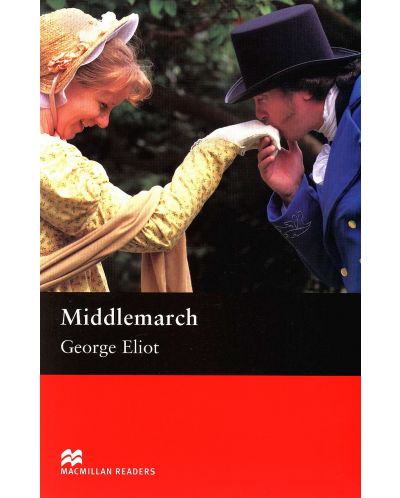 Macmillan Readers: Middlemarch (ниво Upper-Intermediate) - 1