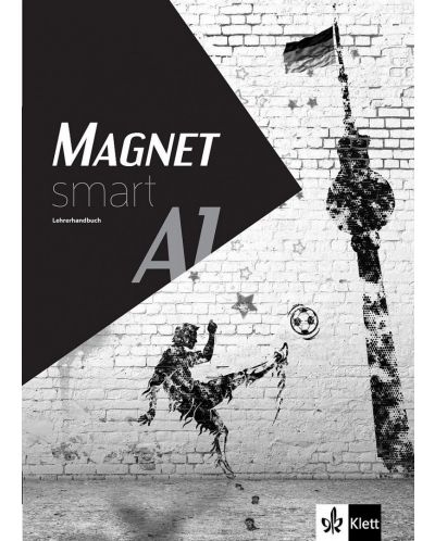 Magnet smart A1: LHB / Книга за учителя по немски език + CD - ниво А1. Учебна програма 2018/2019 (Клет) - 1