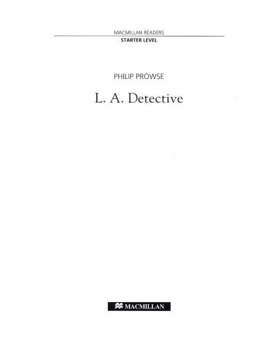 Macmillan Readers: L.A. Detective  (ниво Starter) - 3