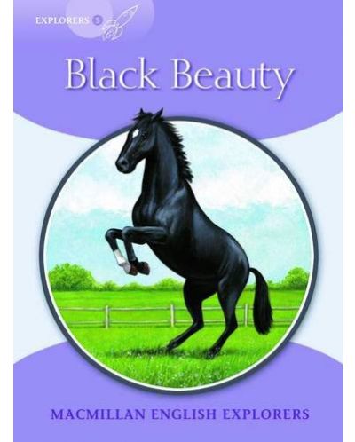 Macmillan English Explorers: Black Beauty (ниво Explorers 5) - 1