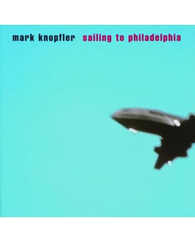 Mark Knopfler - Sailing To Philadelphia (CD) - 1
