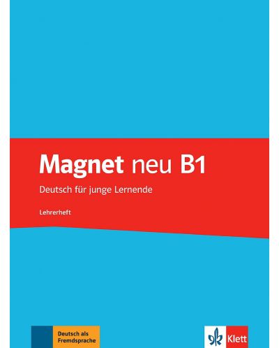 Magnet neu B1: Deutsch für junge Lernende. Lehrerheft - 1