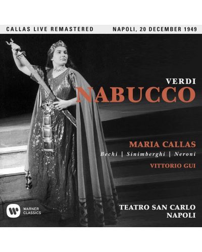 Maria Callas - Verdi: Nabucco, Live Napoli 1949 (2 CD) - 1