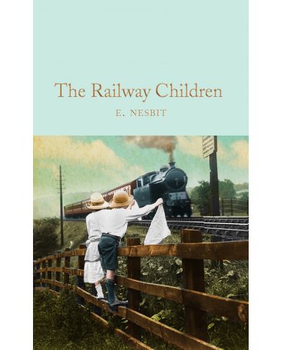 Macmillan Collector's Library: The Railway Children - 1
