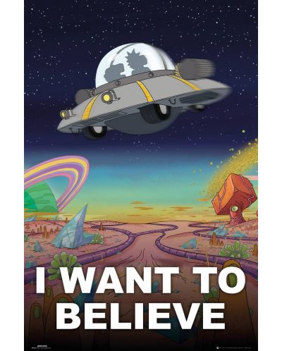 Макси плакат GB eye Animation: Rick & Morty - I Want to Believe - 1