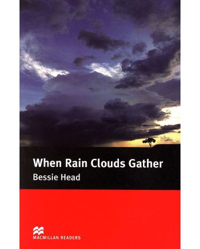 Macmillan Readers: When Rain Clouds Gather  (ниво Intermediate ) - 1