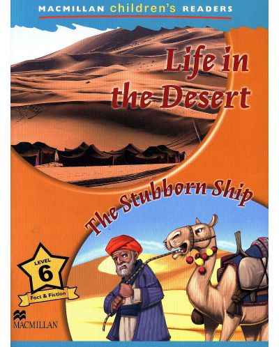 Macmillan Children's Readers: Life in Desert (ниво level 6) - 1