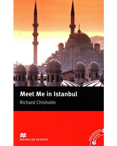 Macmillan Readers: Meet Me in Istanbul (ниво Intermediate) - 1