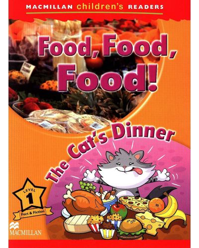 Macmillan Children's Readers: Food, Food, Food (ниво level 1) - 1