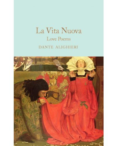 Macmillan Collector's Library: La Vita Nuova - 1