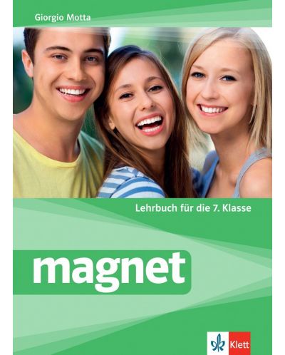 Magnet fur die 7.klasse: Lehrbuch / Немски език за 7. клас. Учебна програма 2025/2026 (Клет)